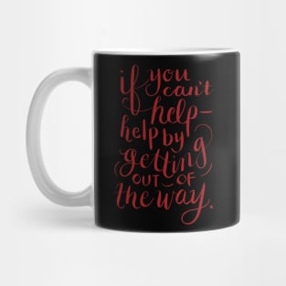 There's no better life lived than a life you value Mug